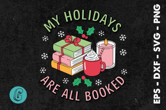 Christmas My Holidays Are Booked SVG Review